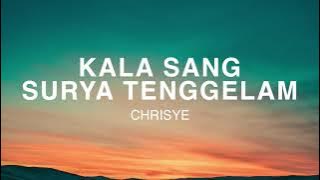 Chrisye - Kala Sang Surya Tenggelam - Lirik Lagu Nostalgia