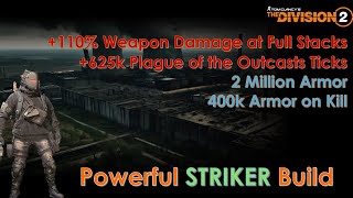 The Division 2 - Powerful Striker Tank Build