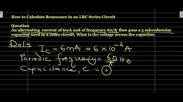 How to Calculate Resonance in an LRC Series Circuit | Understanding Frequency and Impedance