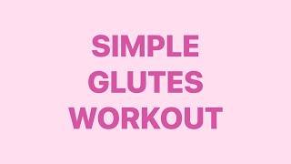 3Min Simple Glutes Workout For Beginners