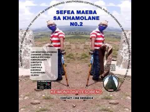 SEFEA MAEBA SA KHAMOLANE NO2