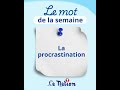 Le Mot de la semaine