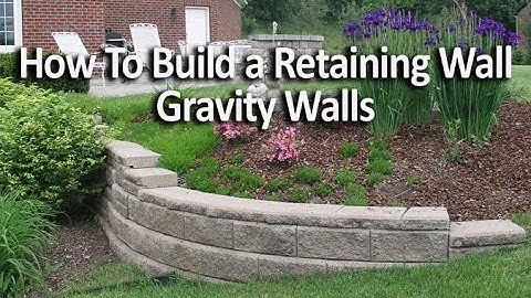 How to Build a Retaining  Wall
