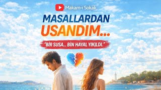 Masallardan Usandım 💔 Duygusal Pop Düet Makam - I Sokak