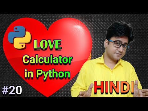 Exercise 3: LOVE Calculator in Python || Python tutorial for absolute beginners in Hindi || #20