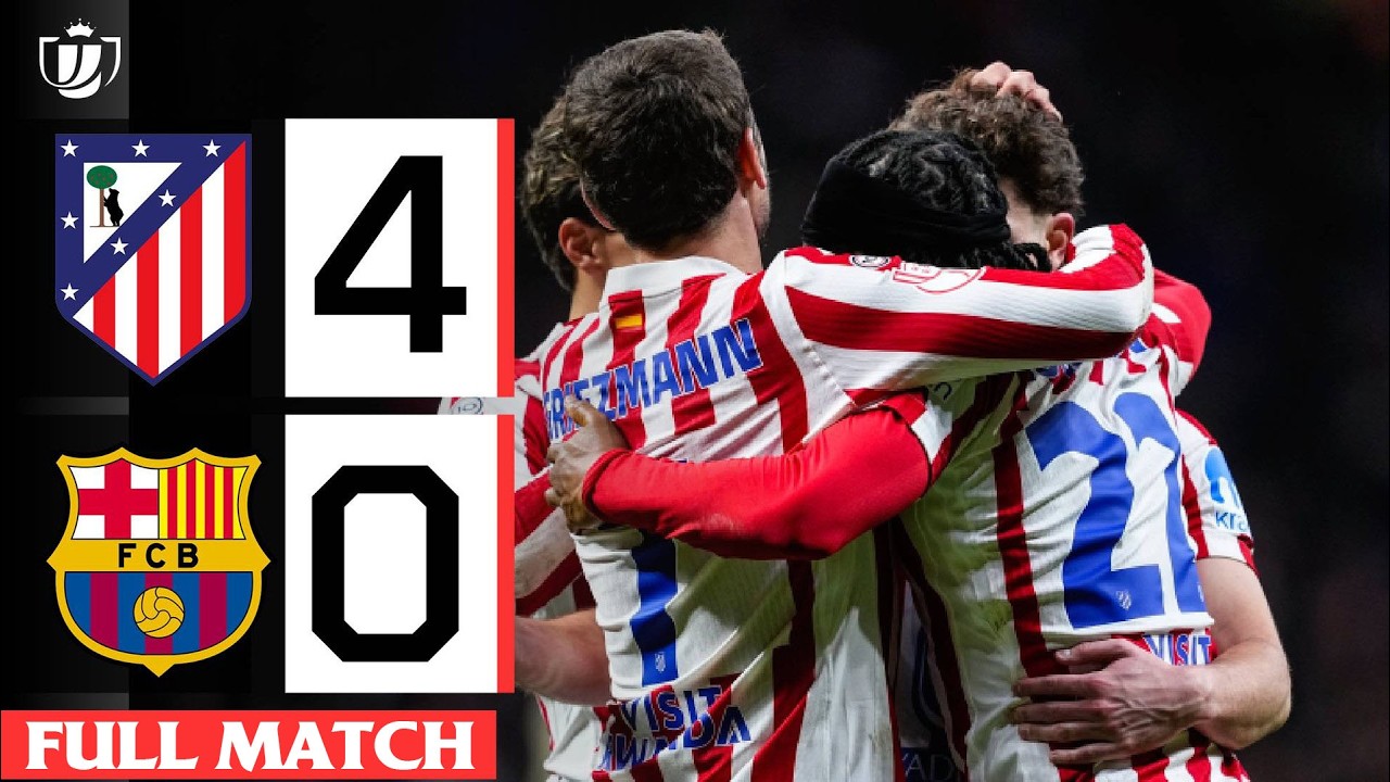 Atlético de Madrid 4-0 Barcelona (Copa del rey - Semifinales) Full Match 12-02-2026