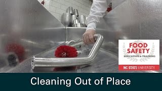 Cleaning Out of Place: Food Safety