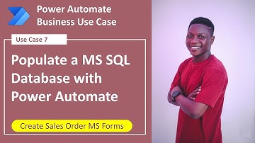 Populate a MS SQL Database with Power Automate || Create MS Form for Sales Order