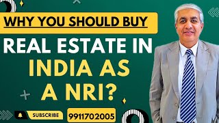 Why As NRI You Should Now Buy Real Estate In India ? by Sango Life Sutras 10,971 views 4 months ago 5 minutes, 32 seconds