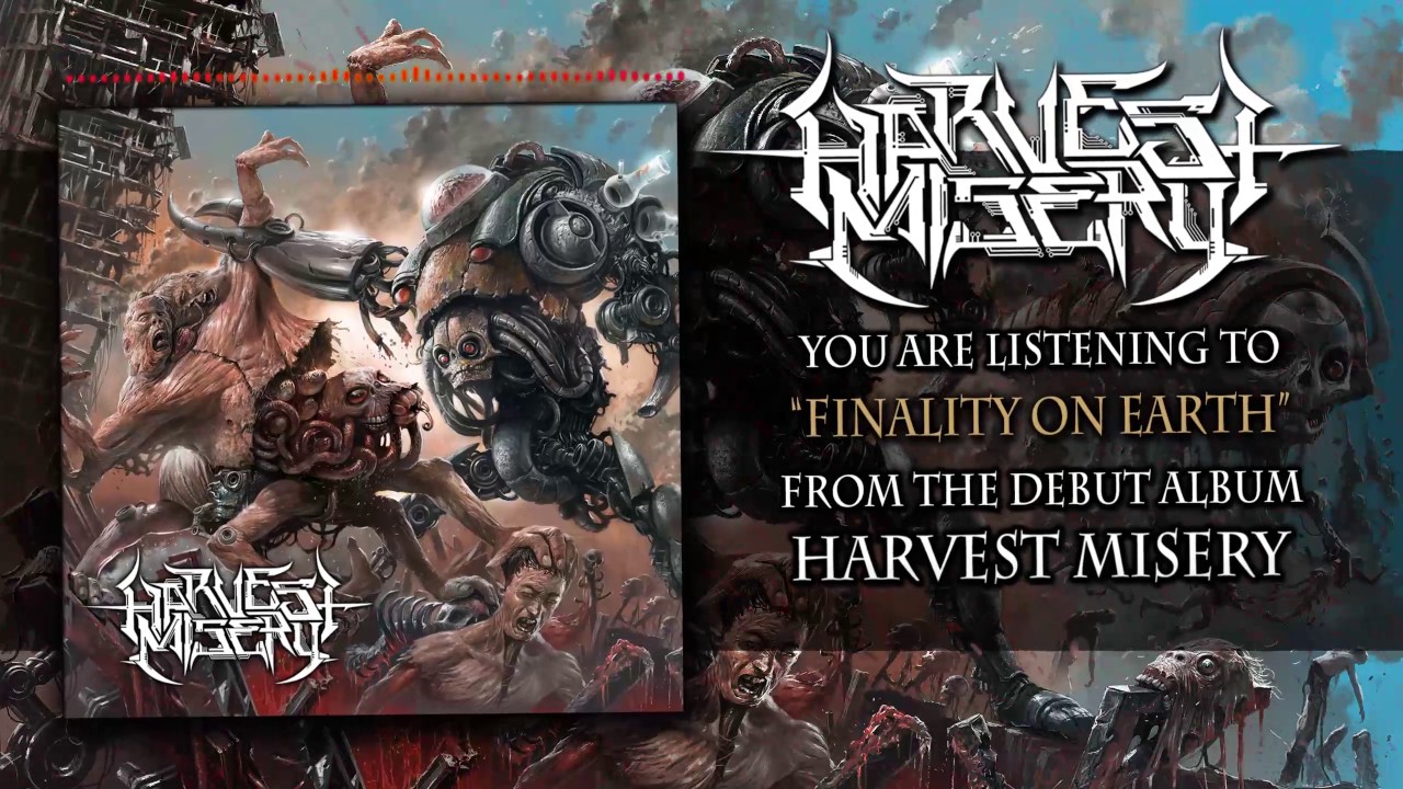 Harvest Misery - Finality On Earth Ft. JJ of 7 Horns 7 Eyes [OFFICIAL HD AUDIO]