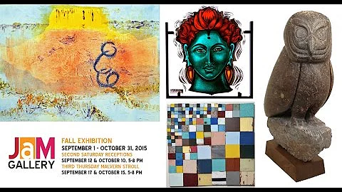 JAM Gallery's Fall Exhibition: September 1 - Octob...