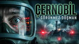 Görünmez Tehlike Çernobilin Dünyaya Bıraktığı İz Ükleer