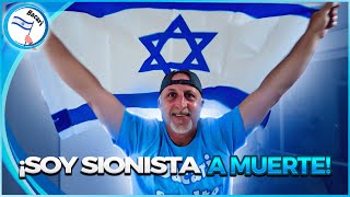 ¡ Estoy Orgulloso De Ser Sionista Y Vivir En Israel !
