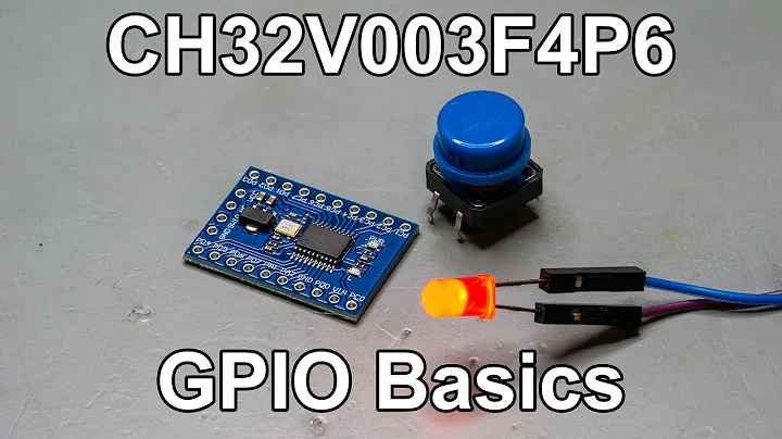 CH32V003F4P6 Tutorial - Part 1 - Basic GPIO operations