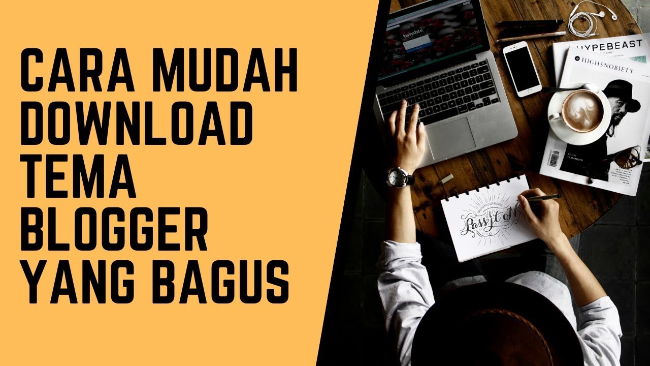 Cara Mudah Download Tema  Blogger yang Bagus  YouTube