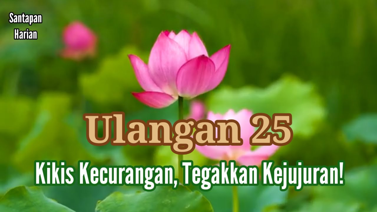 Ulangan 25, Kikis Kecurangan, Tegakkan Kejujuran! | eSH 18 Des '25