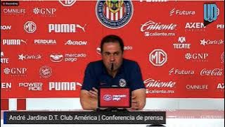 André Jardine I Chivas 0-0 Club América I Semifinal Ida Clausura 2024 I Conferencia de prensa