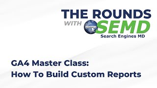 GA4 Master Class: How to Build Custom Reports For Car Dealerships