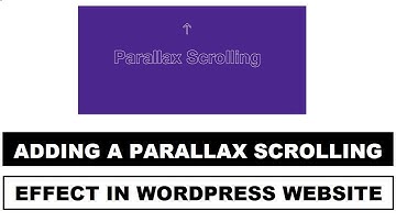 How To Add A Parallax Scrolling Effect On A WordPress Website