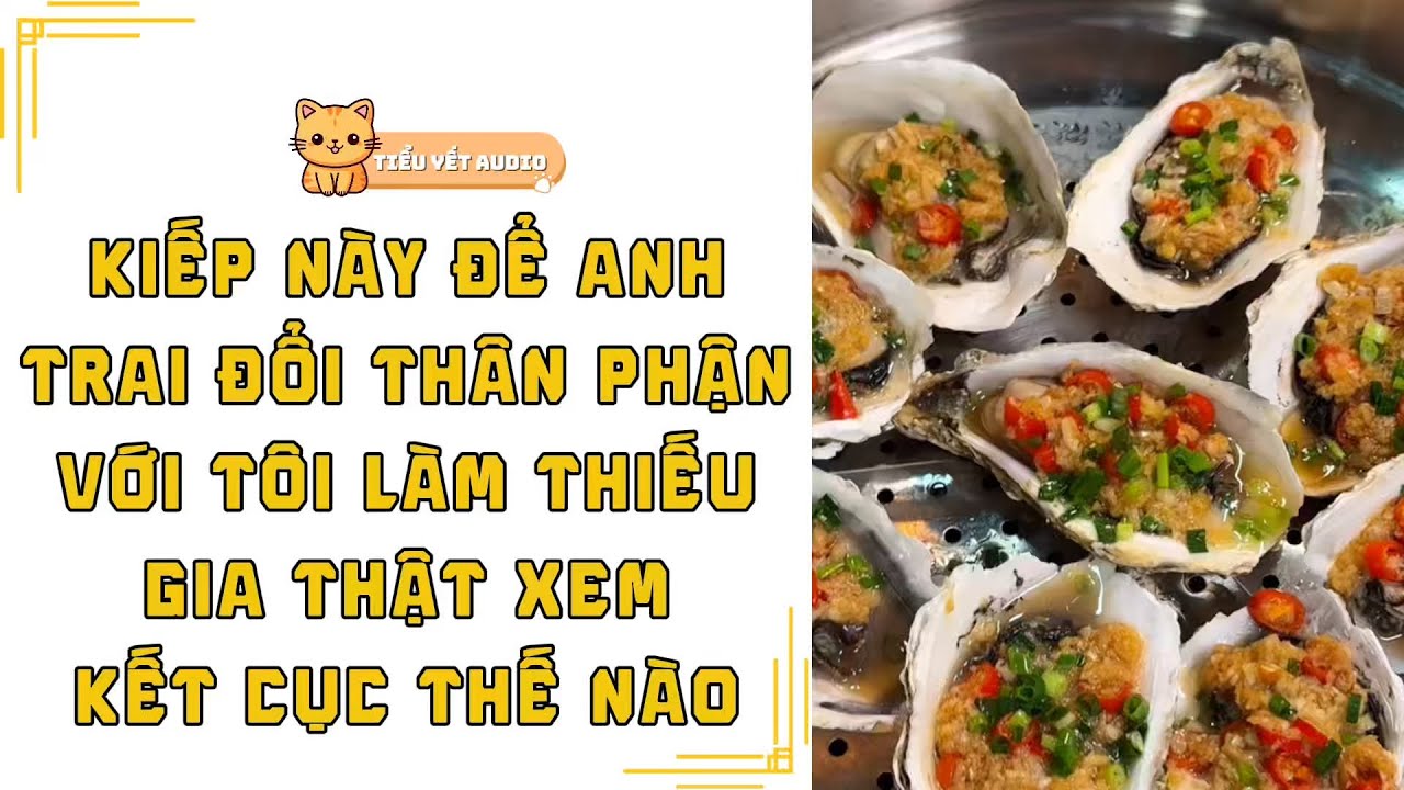 FULL | TRÙNG SINH TÔI ĐỔI THÂN PHẬN VỚI ANH TRAI ĐỂ ANH TA LÀM THIẾU GIA BỊ THẤT LẠC | TRUYỆN AUDIO