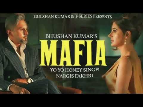 MAFIA (Official Music Video) |Nargis Fakhri |51 GLORIOUS DAYS |@YoYo Honey Singh |Bhushan Kumar