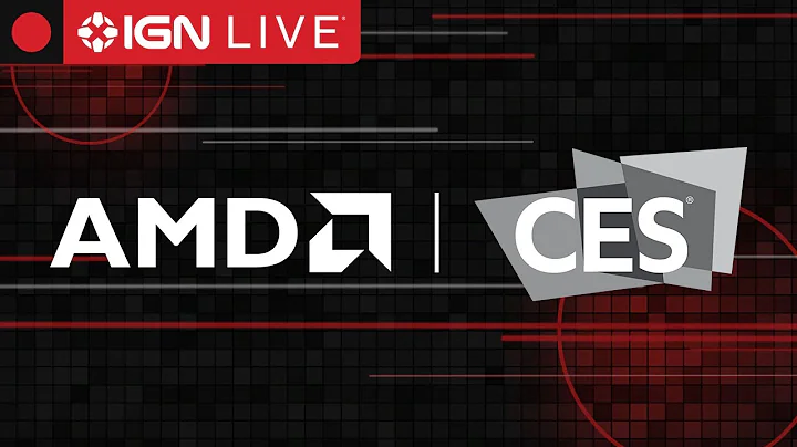 AMD at CES 2019 - IGN Live