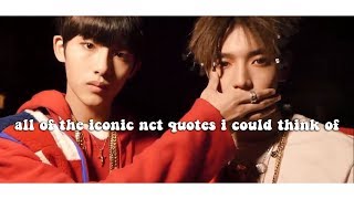 All Of The Iconic Nct Quotes I Could Think Of