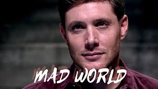 Dean Winchester | Mad World