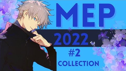MEP Collection #2 | 2022