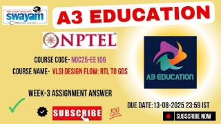 NPTEL VLSI Design Flow: RTL to GDS Week 3 Overview | RTL to GDS | NOC25-EE106 | JulβDec 2025