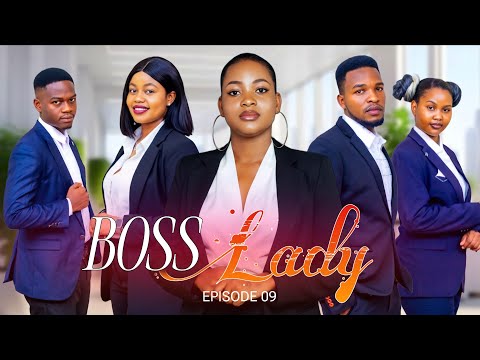 BOSS LADY PART 09 LoveStory Love