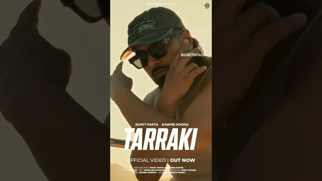 Sumit Parta - Tarraki  Ft. Rawme Hooda 