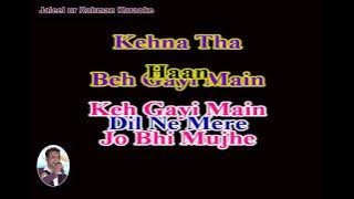 Dil Tu Hi Bataa Karaoke ( With Female ) With Scrolling Lyrics English