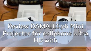 Review DAMAIL1.ph Mini Projector for cellphone ultra HD with ios/Android/TV /AV / USB Projector min