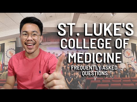 Medical School FAQs Philippines: St. Luke's College of Medicine