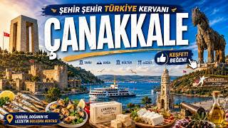 Çanakkale Gezilecek Yerler | Troya, Gelibolu, Assos, Bozcaada ve Gökçeada