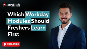 Which Workday Modules Should Freshers Learn First | ZaranTech