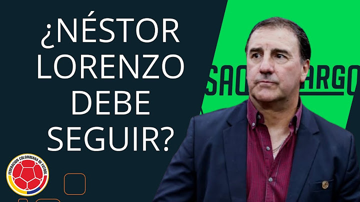 🇨🇴⚽¿Néstor Lorenzo debe seguir en la Selección Colombia?