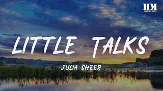 Julia - Little Talks [lyric]