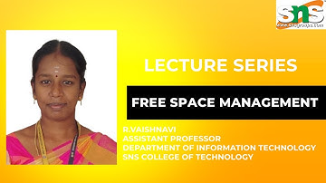 Free space Management l Principles of Operating systems l SNS INSTITUTIONS