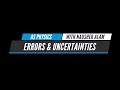 AS Physics with NA:Physical Quantities -errors and uncertainties