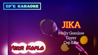 Download Lagu Karaoke JIKA Melly Goeslaw Versi Dangdut Koplo Jika Teringat Tentang Dikau MP3