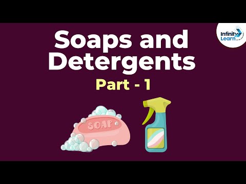 Soaps and Detergents - Part 1 | Don&rsquo;t Memorise