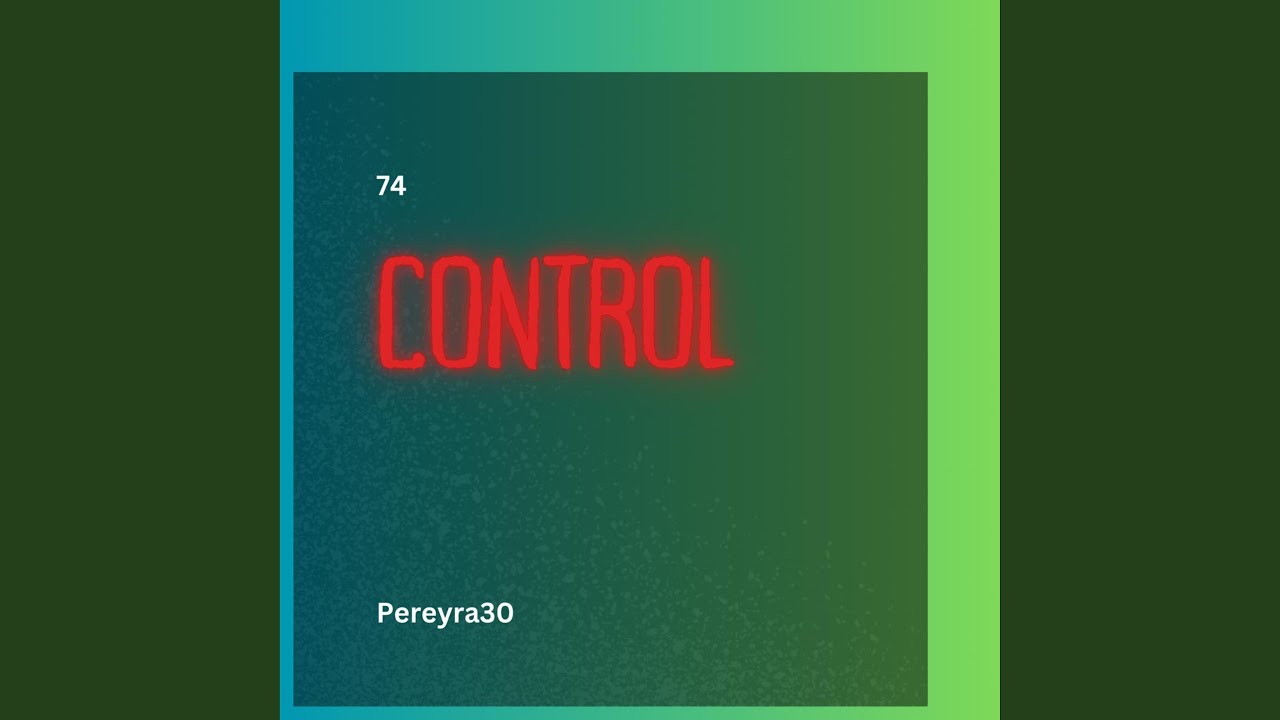 Watch Control on YouTube Watch Control on YouTube