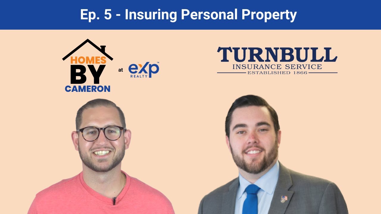 Insuring Personal Property Cameron Stewart Licensed RE Salesperson