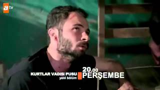 Kurtlar Vadisi Pusu 222 Bölüm Fragmanı