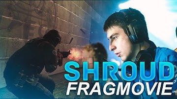 CS:GO - Shroud Fragmovie