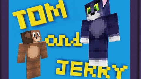 Remake Tom and Jerry in Minecraft！（用mc还原猫和老鼠）