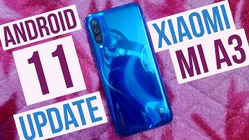 Mi A3 Android 11 Update Finally - Features & Bug Fixes | Hindi
