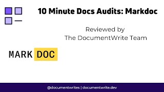 10 Minute Docs Audit: Markdoc